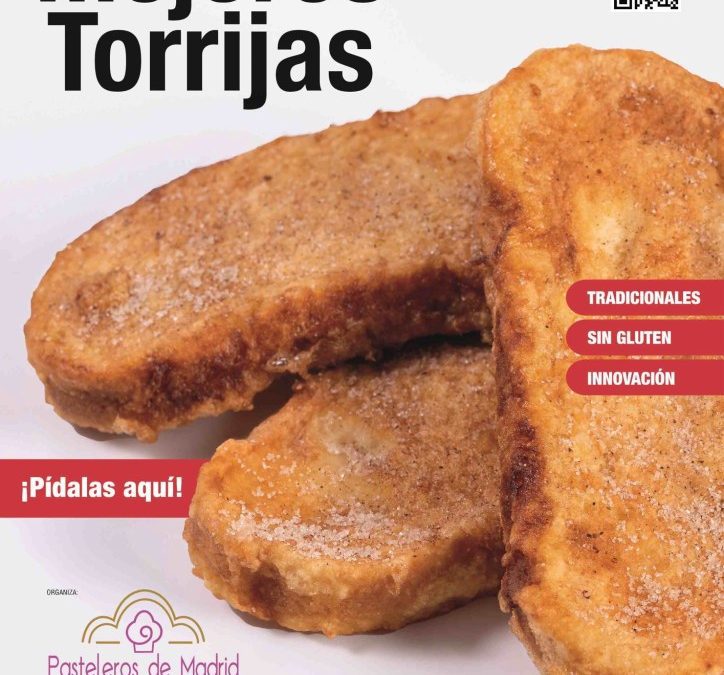 Séptimo concurso LAS MEJORES TORRIJAS DE MADRID 2024
